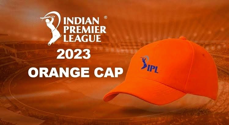 ऑरेंज कैप इन आईपीएल 2023 | ipl 2023 orange cap list